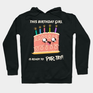 This birthday girl is ready to Par-tay Gift Hoodie